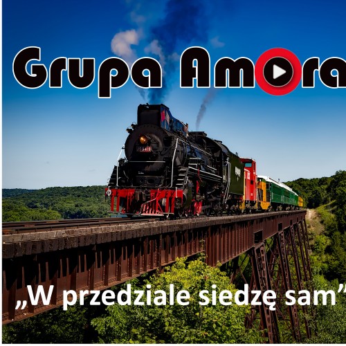 Grupa Amora. W przedziale siedzę sam